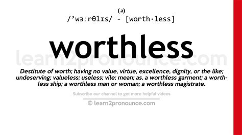 Worthless Meaning .
